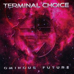 Terminal Choice : Ominous Future